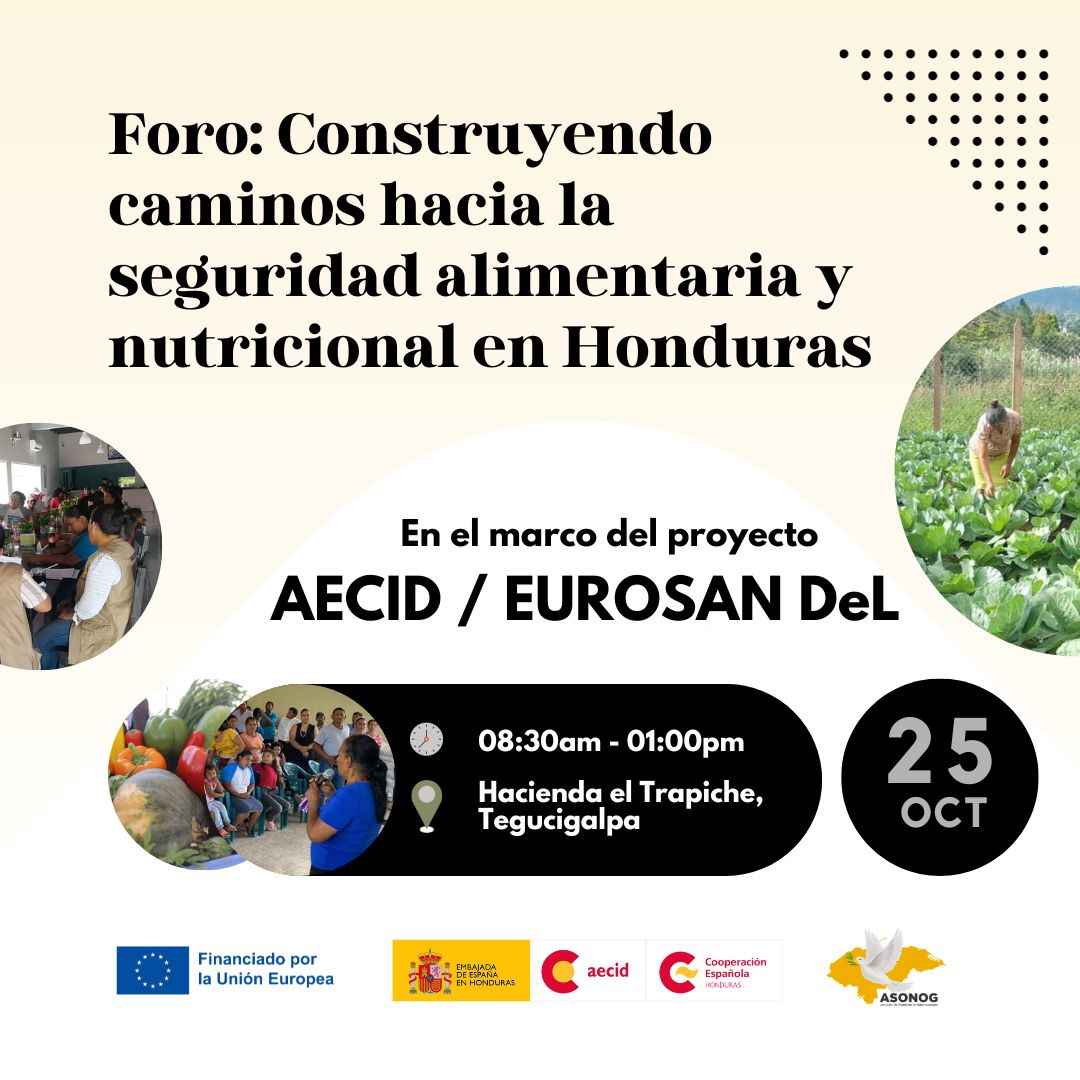 Con éxito se desarrollo el foro: “Construyendo Caminos Hacia la Seguridad Alimentaria y Nutricional en Honduras” 